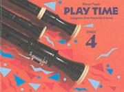 Cover of: Play Time Recorder Course Stage 4: An Introduction to the Descant Recorder