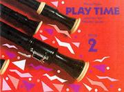 Cover of: Play Time Recorder Course Stage 2: An Introduction to the Descant Recorder (Fagan Play Time Recorder Course)
