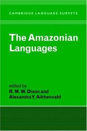 Cover of: The Amazonian languages by edited by R.M.W. Dixon and Alexandra Y. Aikhenvald.