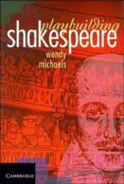 Cover of: Playbuilding Shakespeare