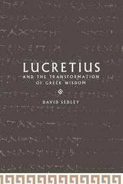 Lucretius and the transformation of Greek wisdom by D. N. Sedley