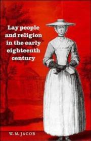 Cover of: Lay people and religion in the early eighteenth century by W. M. Jacob
