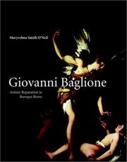 Cover of: Giovanni Baglione: Artistic Reputation in Baroque Rome