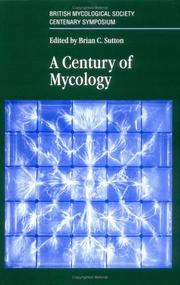 Cover of: A century of mycology by edited by Brian Sutton.