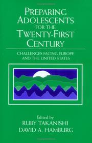 Cover of: Preparing Adolescents for the Twenty-First Century: Challenges Facing Europe and the United States (Johann Jacobs Conference Series)