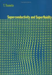 Superconductivity and superfluidity by T. Tsunetō