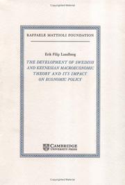 Cover of: The development of Swedish and Keynesian macroeconomic theory and its impact on economic policy by Lundberg, Erik