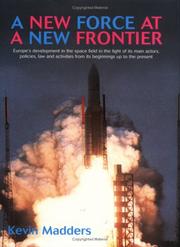 A new force at a new frontier by Kevin Madders