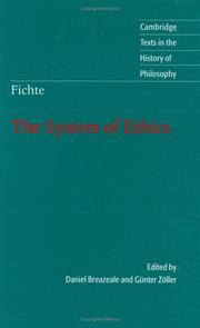 Cover of: Fichte: The System of Ethics (Cambridge Texts in the History of Philosophy)