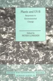 Cover of: Plants and UV-B: Responses to Environmental Change (Society for Experimental Biology Seminar Series)