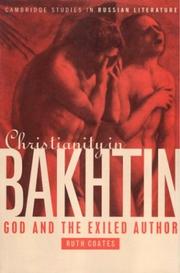 Cover of: Christianity in Bakhtin by Ruth Coates, Ruth Coates