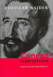 Cover of: Conrad in perspective: essays on art and fidelity