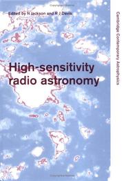 High-Sensitivity Radio Astronomy by N. Jackson, R. J. Davis