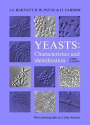 Yeasts by J. A. Barnett, R. W. Payne, D. Yarrow