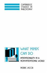 Cover of: What minds can do: intentionality in a non-intentional world