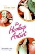 Cover of: The Hookup Artist by Tucker Shaw