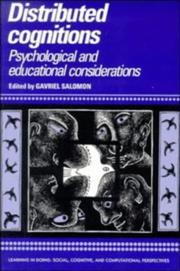 Cover of: Distributed Cognitions: Psychological and Educational Considerations (Learning in Doing: Social, Cognitive and Computational Perspectives)