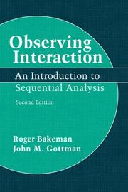 Cover of: Observing interaction | Roger Bakeman