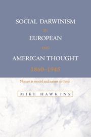Cover of: Social Darwinism in European and American thought, 1860-1945 by Mike Hawkins