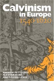 Cover of: Calvinism in Europe, 15401620