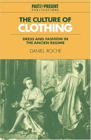 Cover of: The Culture of Clothing by Daniel Roche