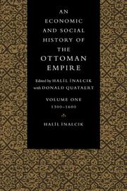 An Economic and Social History of the Ottoman Empire (Economic & Social History of the Ottoman Empire) by Halil İnalcık