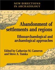 Cover of: The Abandonment of Settlements and Regions: Ethnoarchaeological and Archaeological Approaches (New Directions in Archaeology)