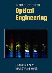 Introduction to optical engineering by Yu, Francis T. S.