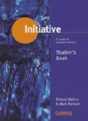 Cover of: Initiative: a course for advanced learners Student's book