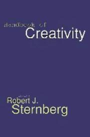 Handbook of creativity by Robert J. Sternberg