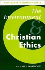 Cover of: The environment and Christian ethics
