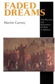 Cover of: Faded Dreams by Martin Carnoy