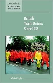 Cover of: British Trade Unions since 1933 (New Studies in Economic and Social History)