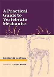 Cover of: A practical guide to vertebrate mechanics