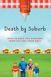 Cover of: Death by Suburb | Dave L. Goetz