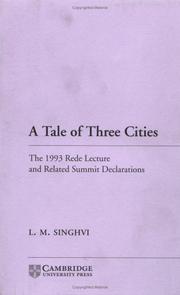 Cover of: A tale of three cities by L. M. Singhvi