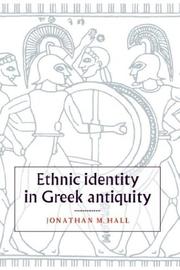 Cover of: Ethnic Identity in Greek antiquity by Jonathan M. Hall