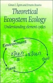 Cover of: Theoretical Ecosystem Ecology: Understanding Element Cycles