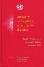 Cover of: Assessment and diagnosis of personality disorders by edited by Armand W. Loranger, Aleksandar Janca, and Norman Sartorius.