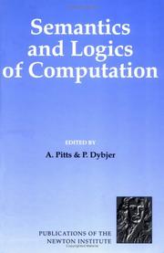 Cover of: Semantics and logics of computation by edited by Andrew M. Pitts, Peter Dybjer.
