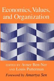 Economics, Values, and Organization by Avner Ben-Ner, Louis G. Putterman