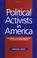 Cover of: Political activists in America