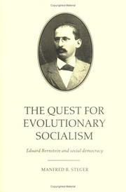 Cover of: The quest for evolutionary socialism: Eduard Bernstein and social democracy