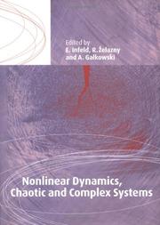 Cover of: Nonlinear Dynamics, Chaotic and Complex Systems: Proceedings of an International Conference Held in Zakopone, Poland, November 7-12 1995, Plenary Invited Lectures