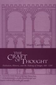 Cover of: craft of thought: meditation, rhetoric, and the making of images, 400-1200