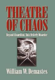 Cover of: Theatre of chaos: beyond absurdism, into orderly disorder