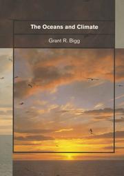 Cover of: The oceans and climate by Grant R. Bigg