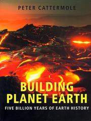 Cover of: Building planet Earth by Peter John Cattermole