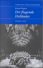 Cover of: Richard Wagner: Der Fliegende Holländer (Cambridge Opera Handbooks)