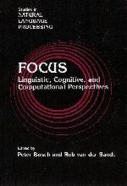 Cover of: Focus: Linguistic, Cognitive, and Computational Perspectives (Studies in Natural Language Processing)